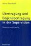 Übertragung und Gegenübertragung in der Supervision