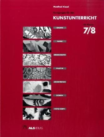 Anregungen für den Kunstunterricht in Klasse 7/8
