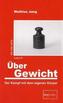 ÜberGewicht