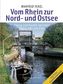 Vom Rhein zur Nord- und Ostsee