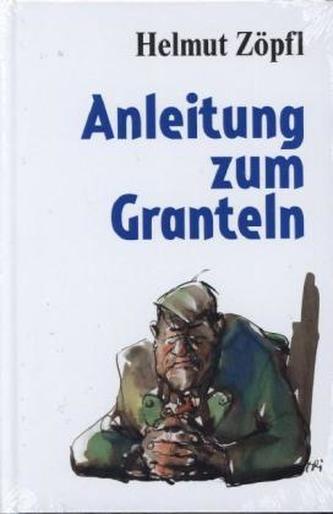Anleitung zum Granteln