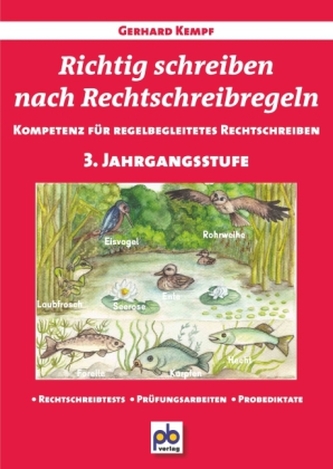 Richtig schreiben nach Rechtschreibregeln, 3. Jahrgangsstufe