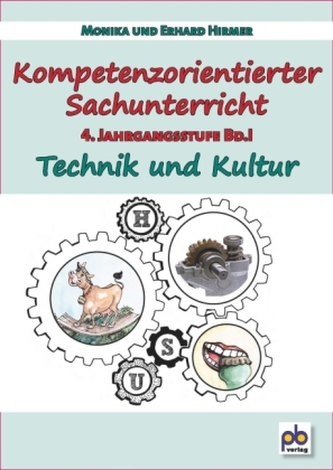 Kompetenzorientierter Sachunterricht 4. Jahrgangsstufe. Bd.1