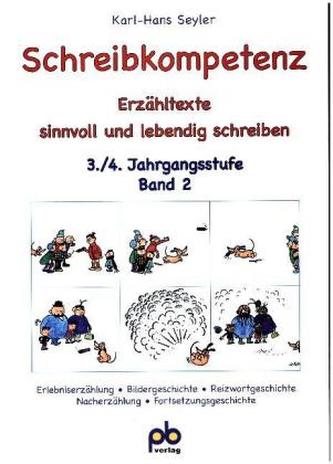 Schreibkompetenz, 3./4. Jahrgangsstufe. Bd.2