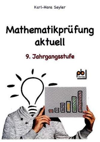 Mathematikprüfung aktuell 9. Jahrgangsstufe
