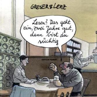 Lesen? Das geht ein, zwei Jahre gut, dann bist du süchtig