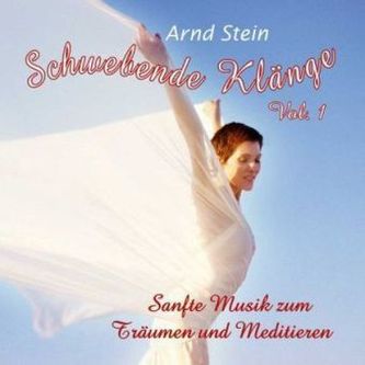 Schwebende Klänge, 1 Audio-CD. Vol.1