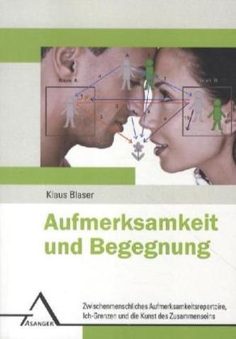 Aufmerksamkeit und Begegnung