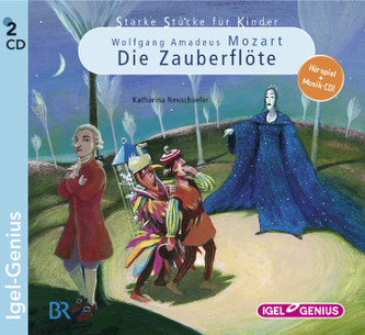 Starke Stücke, Wolfgang Amadeus Mozart - Die Zauberflöte, 2 Audio-CDs