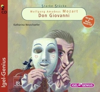 Starke Stücke, Wolfgang Amadeus Mozart: Don Giovanni, 2 Audio-CDs