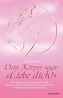 Dein Körper sagt 'Liebe dich!'