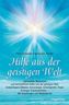Hilfe aus der geistigen Welt