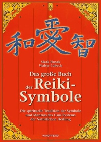 Das große Handbuch der Reiki-Symbole