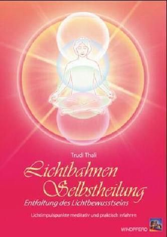 Lichtbahnen Selbstheilung