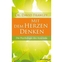 Mit dem Herzen denken
