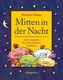Mitten in der Nacht