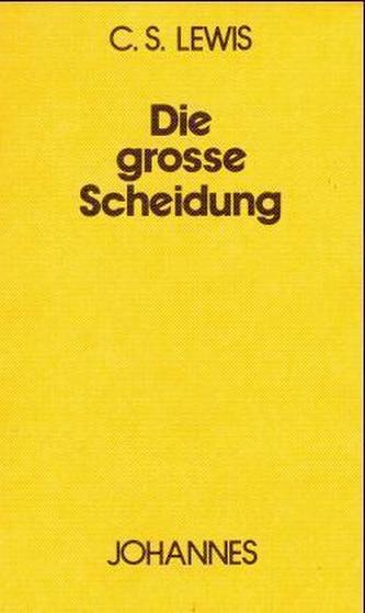 Die große Scheidung oder Zwischen Himmel und Hölle