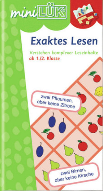 Exaktes Lesen, ab 1./2. Klasse