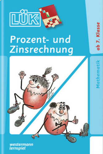 Prozentrechnung und Zinsrechnung, ab Klasse 7