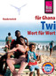 Twi für Ghana, Wort für Wort