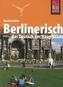 Berlinerisch, das Deutsch der Hauptstadt