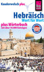 Reise Know-How Sprachführer Hebräisch - Wort für Wort plus Wörterbuch