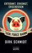Task Force Hamm - Ertränkt, erhängt, erschossen