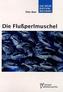 Die Flußperlmuschel