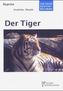 Der Tiger