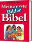 Meine erste Bilderbibel