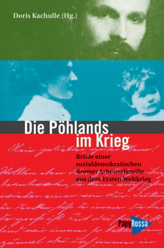 Die Pöhlands im Krieg