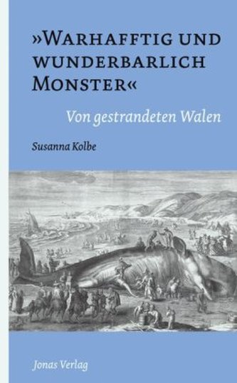 'Warhafftig und wunderbarlich Monster'