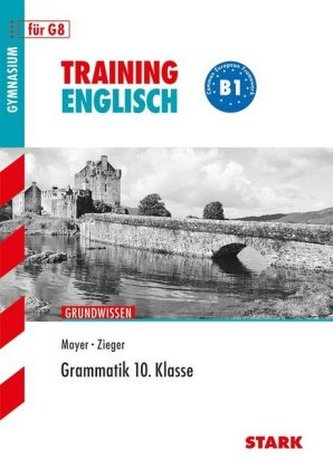Training Englisch Gymnasium G8, Grammatik 10. Klasse