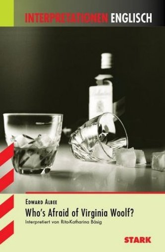 Edward Albee 'Who's afraid of Virginia Woolf?'