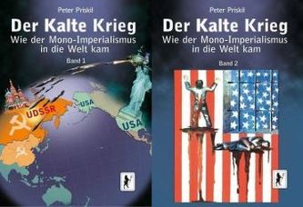 Der Kalte Krieg, 2 Bde.
