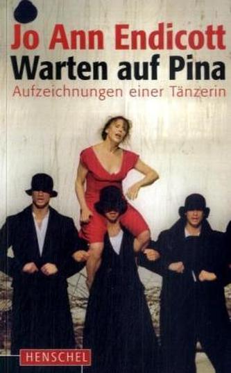 Warten auf Pina