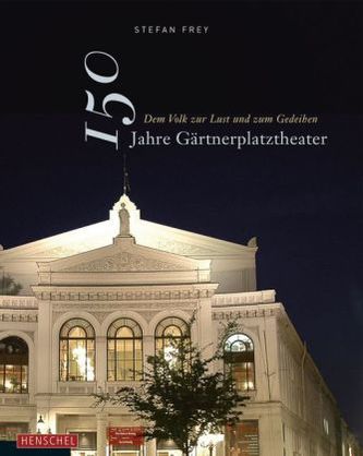 'Dem Volk zur Lust und zum Gedeihen'