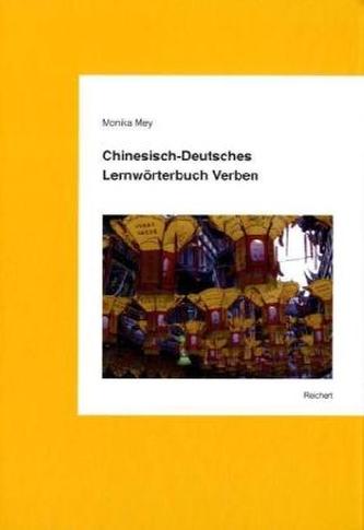 Chinesisch-Deutsches Lernwörterbuch Verben