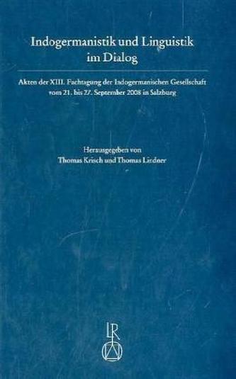 Indogermanistik und Linguistik im Dialog