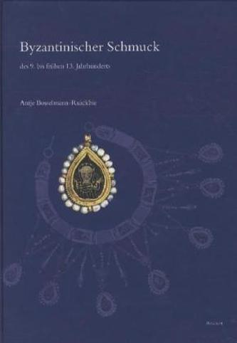 Byzantinischer Schmuck des 9. bis frühen 13. Jahrhunderts