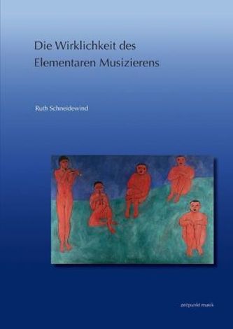 Die Wirklichkeit des Elementaren Musizierens