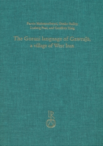 The Gorani language of Gawraju (Gawrajuyi), a village of West Iran, w. Audio-CD