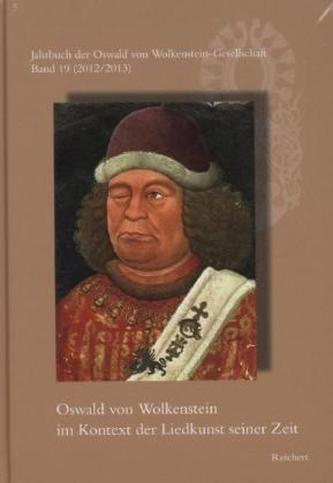 Oswald von Wolkenstein im Kontext der Liedkunst seiner Zeit