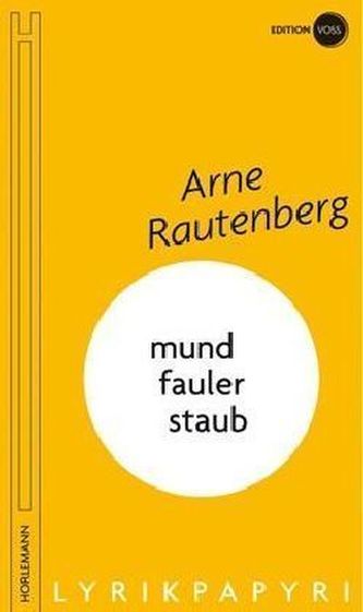 Mundfauler Staub