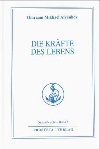 Die Kräfte des Lebens