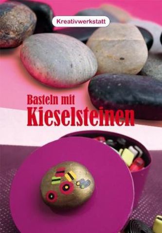 Basteln mit Kieselsteinen