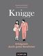 Knigge - Erfolgreich durch gutes Benehmen