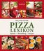 Das kleine Pizza-Lexikon
