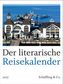 Der literarische Reisekalender 2017