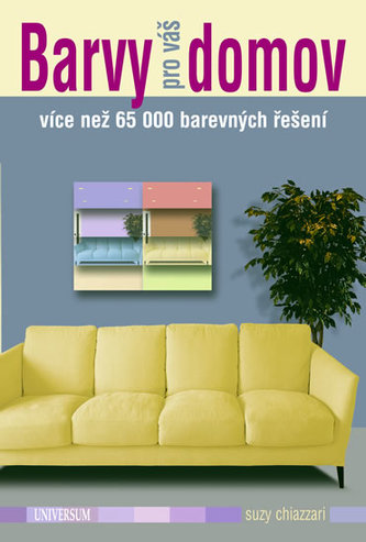 Barvy pro váš domov Barvy pro váš domov